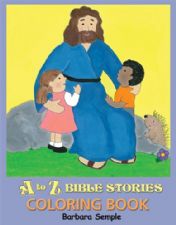 A to Z Bible Stories Coloring Book (E-Book Download) by Barbara Semple